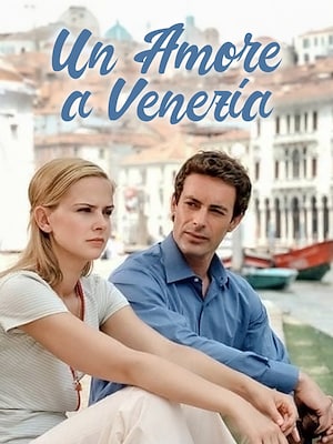 Un amore a Venezia - RaiPlay