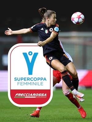 Calcio: Supercoppa femminile - RaiPlay