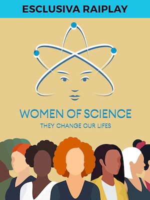 Women of Science - RaiPlay