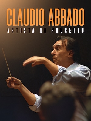 Claudio Abbado Artista di progetto - RaiPlay