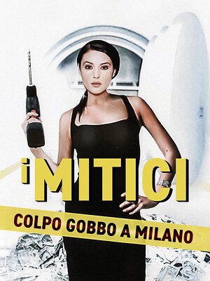 I mitici - Colpo gobbo a Milano - RaiPlay