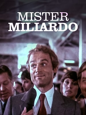 Mister Miliardo - RaiPlay