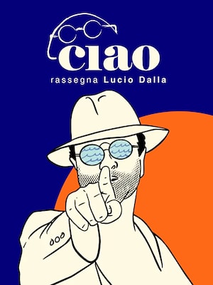 Vai a 'Ciao 2024 - Rassegna Lucio Dalla'