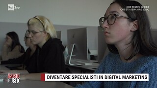Diventare specialisti in digital marketing - Il Posto Giusto 12/03/2023 - RaiPlay