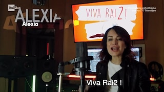 Viva Rai2! - Alexia canta la sigla di Viva Rai2! - RaiPlay