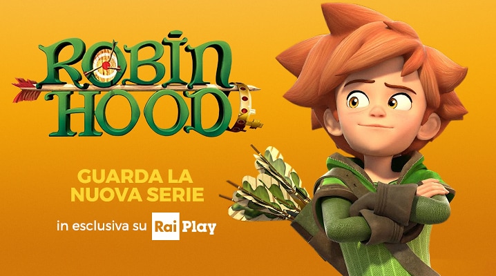 Robin Hood - Anteprima Esclusiva RaiPlay